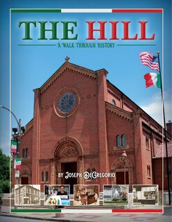 The Hill: A Walk Through History