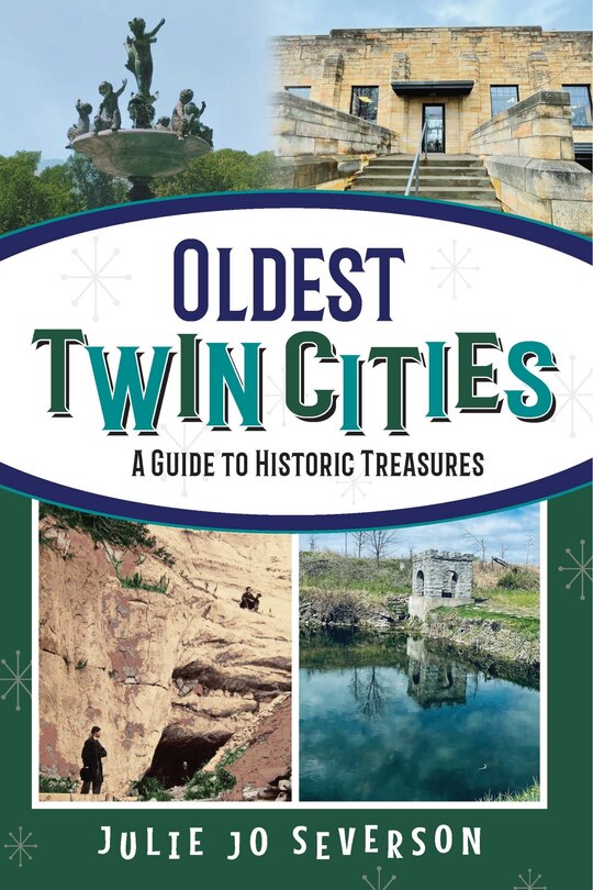 Couverture_Oldest Twin Cities: A Guide to Historic Treasures