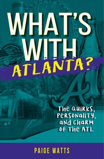 Front cover_What's with Atlanta?