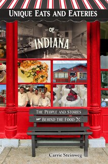 Front cover_Unique Eats and Eateries of Indiana