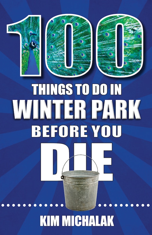 Front cover_100 Things to Do in Winter Park Before You Die