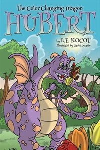 Hubert: The Color Changing Dragon