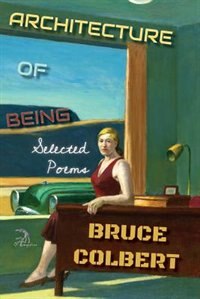 Architecture of Being: Selected Poems