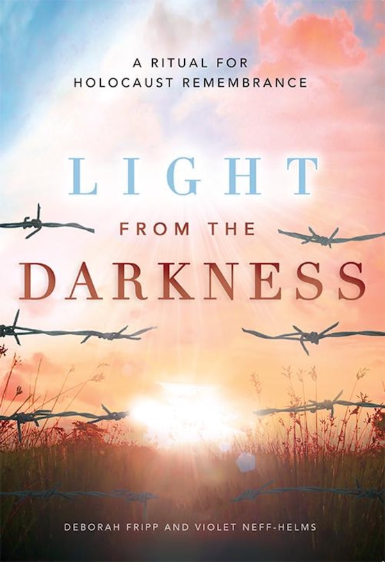 Couverture_Light from the Darkness: A Ritual for Holocaust Remembrance