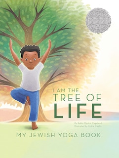 Front cover_I Am The Tree of Life: My Jewish Yoga Book