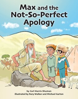 Couverture_Max and the Not-So-Perfect Apology: Torah Time Travel #3