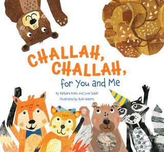 Front cover_Challah, Challah for You and Me