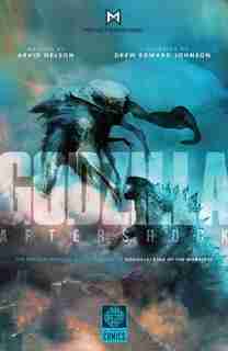 GODZILLA AFTERSHOCK by Arvid Nelson