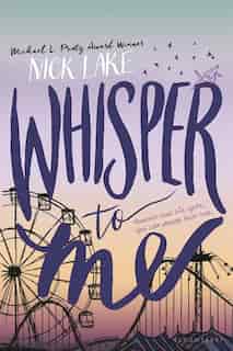 Whisper To Me by Nick Lake