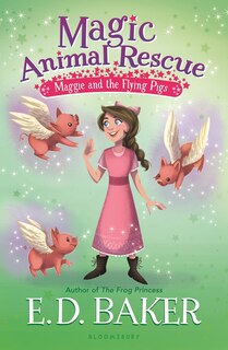Couverture_Magic Animal Rescue 4: Maggie And The Flying Pigs