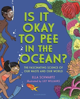 Couverture_Is It Okay To Pee In The Ocean?