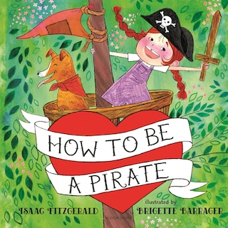 Front cover_How To Be A Pirate