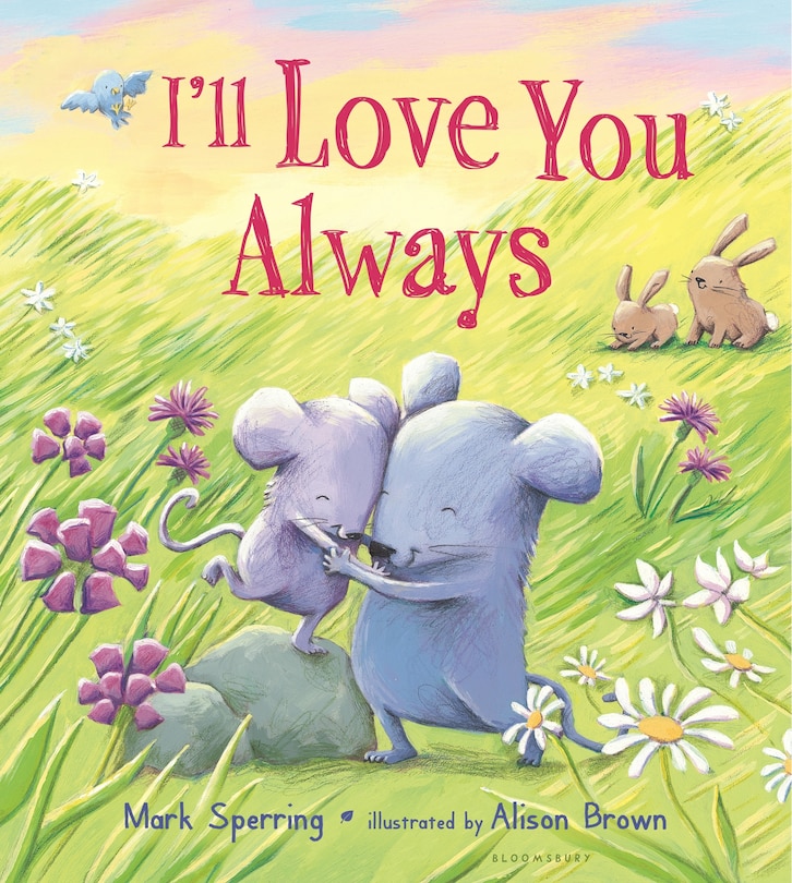 Couverture_I'll Love You Always (padded Board Book)