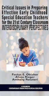 Front cover_Critical Issues in Preparing Effective Early Childhood Special Education Teachers for the 21 Century Classroom