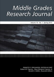 Front cover_Middle Grades Research Journal Volume 10, Issue 1, Spring 2015