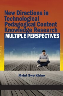 Front cover_New Directions in Technological Pedagogical Content Knowledge Research