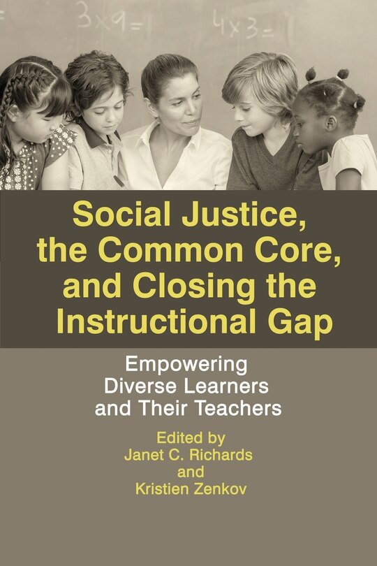 Couverture_Social Justice, The Common Core, and Closing the Instructional Gap