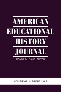Couverture_American Educational History Journal Vol 42 Issue 1 & 2