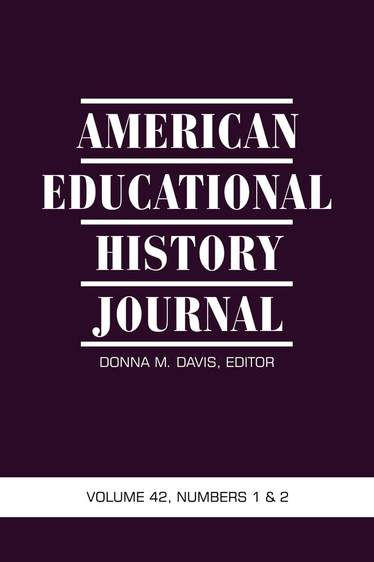 Couverture_American Educational History Journal Vol 42 Issue 1 & 2