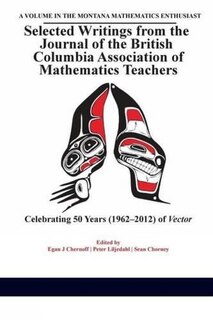 Couverture_Selected Writings from the Journal of the British Columbia Association of Mathematics Teachers