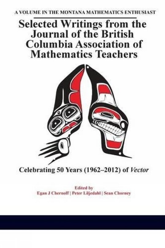 Couverture_Selected Writings from the Journal of the British Columbia Association of Mathematics Teachers