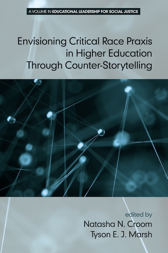 Couverture_Envisioning Critical Race Praxis in Higher Education Through Counter-Storytelling
