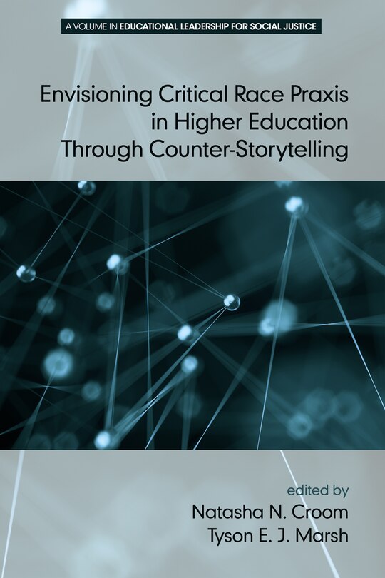 Couverture_Envisioning Critical Race Praxis in Higher Education Through Counter-Storytelling