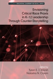 Couverture_Envisioning a Critical Race Praxis in K-12 Education Through Counter-Storytelling