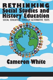 Front cover_Rethinking Social Studies and History Education