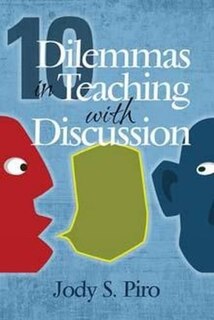 Front cover_10 Dilemmas in Teaching with Discussion
