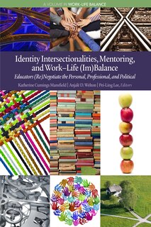 Front cover_Identity Intersectionalities, Mentoring, and Work-Life (Im)Balance