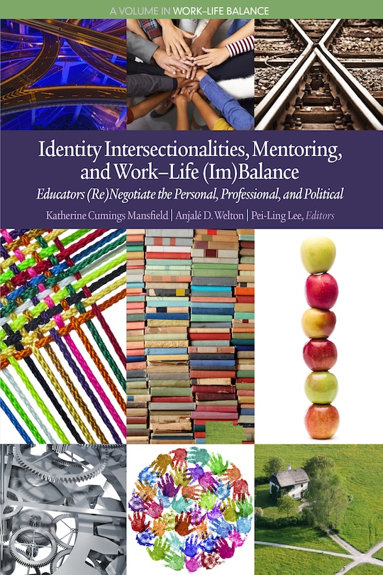 Front cover_Identity Intersectionalities, Mentoring, and Work-Life (Im)Balance
