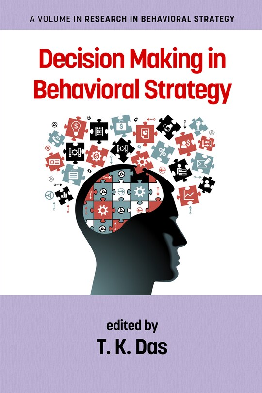 Front cover_Decision Making in Behavioral Strategy