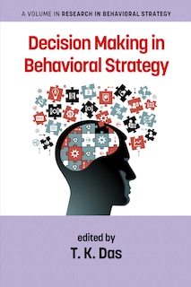 Front cover_Decision Making in Behavioral Strategy