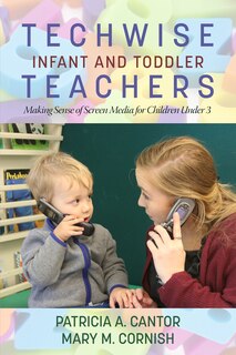 Front cover_Techwise Infant and Toddler Teachers