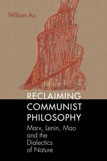 Front cover_Reclaiming Communist Philosophy