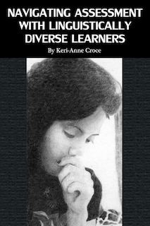 Couverture_Navigating Assessment with Linguistically Diverse Learners
