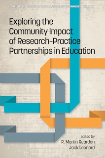 Couverture_Exploring the Community Impact of Research-Practice Partnerships in Education
