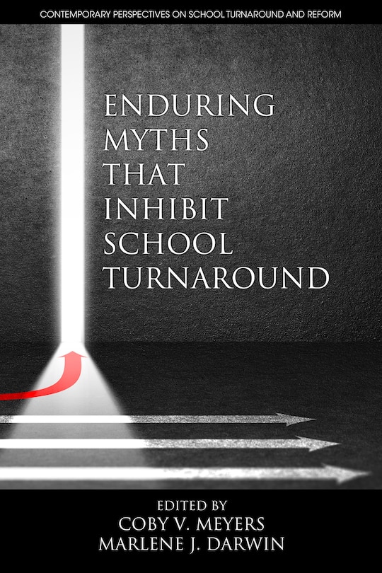 Couverture_Enduring Myths That Inhibit School Turnaround