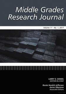 Couverture_Middle Grades Research Journal Vol 11 Issue 1