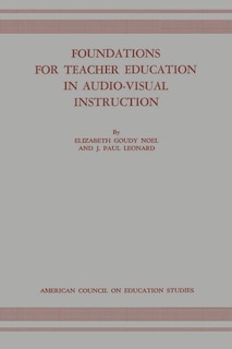 Couverture_Foundations for Teacher Education in Audio-Visual Instruction
