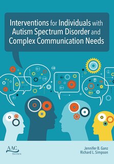 Front cover_Interventions for Individuals with Autism Spectrum Disorder and Complex Communication Needs