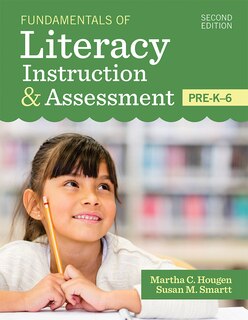 Front cover_Fundamentals Of Literacy Instruction And Assessment, Pre-k-6