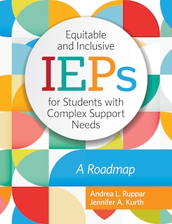 Front cover_Equitable and Inclusive IEPs for Students with Complex Support Needs