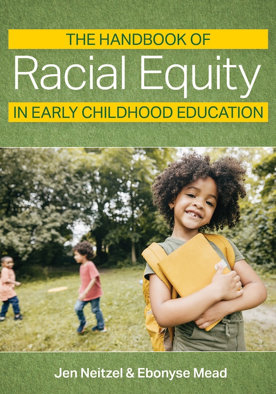 Front cover_The Handbook of Racial Equity in Early Childhood Education