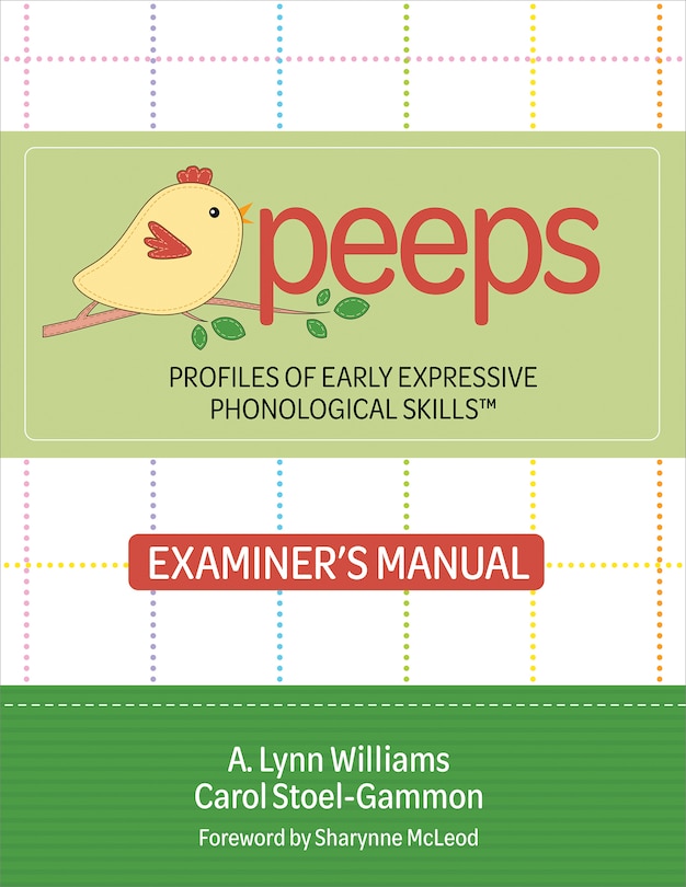 Profiles of Early Expressive Phonological Skills (PEEPS) Examiner's Manual