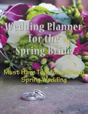 Front cover_Wedding Planner for the Spring Bride