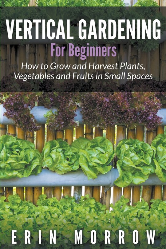 Front cover_Vertical Gardening For Beginners
