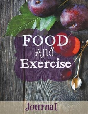 Food and Exercise Journal: Jumbo Size-(More Room to Write) Purple Plum Design