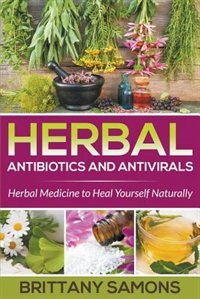 Front cover_Herbal Antibiotics and Antivirals